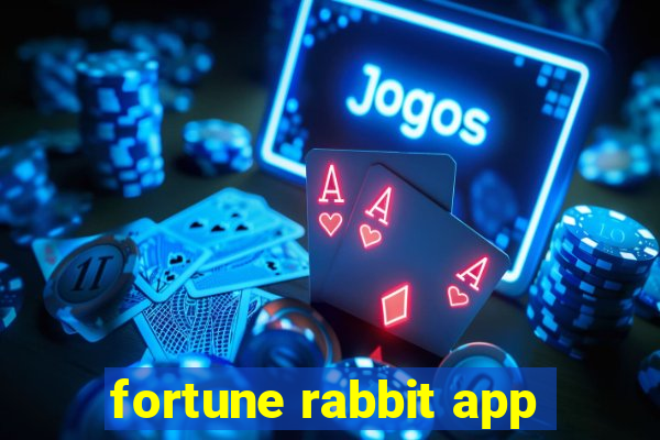 fortune rabbit app